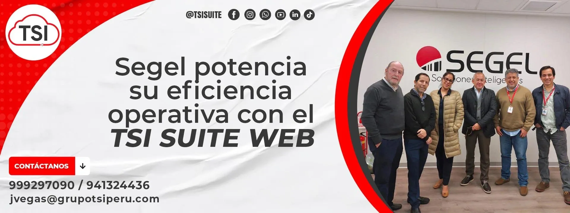 Segel potencia su eficiencia operativa con TSI Suite Web
